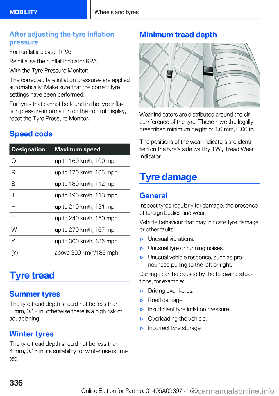 BMW M8 GRAN COUPE 2020  Owners Manual �A�f�t�e�r��a�d�j�u�s�t�i�n�g��t�h�e��t�y�r�e��i�n�f�l�a�t�i�o�n
�p�r�e�s�s�u�r�e
�F�o�r��r�u�n�f�l�a�t��i�n�d�i�c�a�t�o�r��R�P�A�:
�R�e�i�n�i�t�i�a�l�i�s�e��t�h�e��r�u�n�f�l�a�t��i�n�d�i�c�