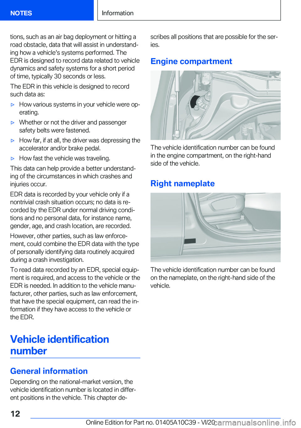 BMW X1 2021  Owners Manual �t�i�o�n�s�,��s�u�c�h��a�s��a�n��a�i�r��b�a�g��d�e�p�l�o�y�m�e�n�t��o�r��h�i�t�t�i�n�g��a
�r�o�a�d��o�b�s�t�a�c�l�e�,��d�a�t�a��t�h�a�t��w�i�l�l��a�s�s�i�s�t��i�n��u�n�d�e�r�s�t�a�n�d#