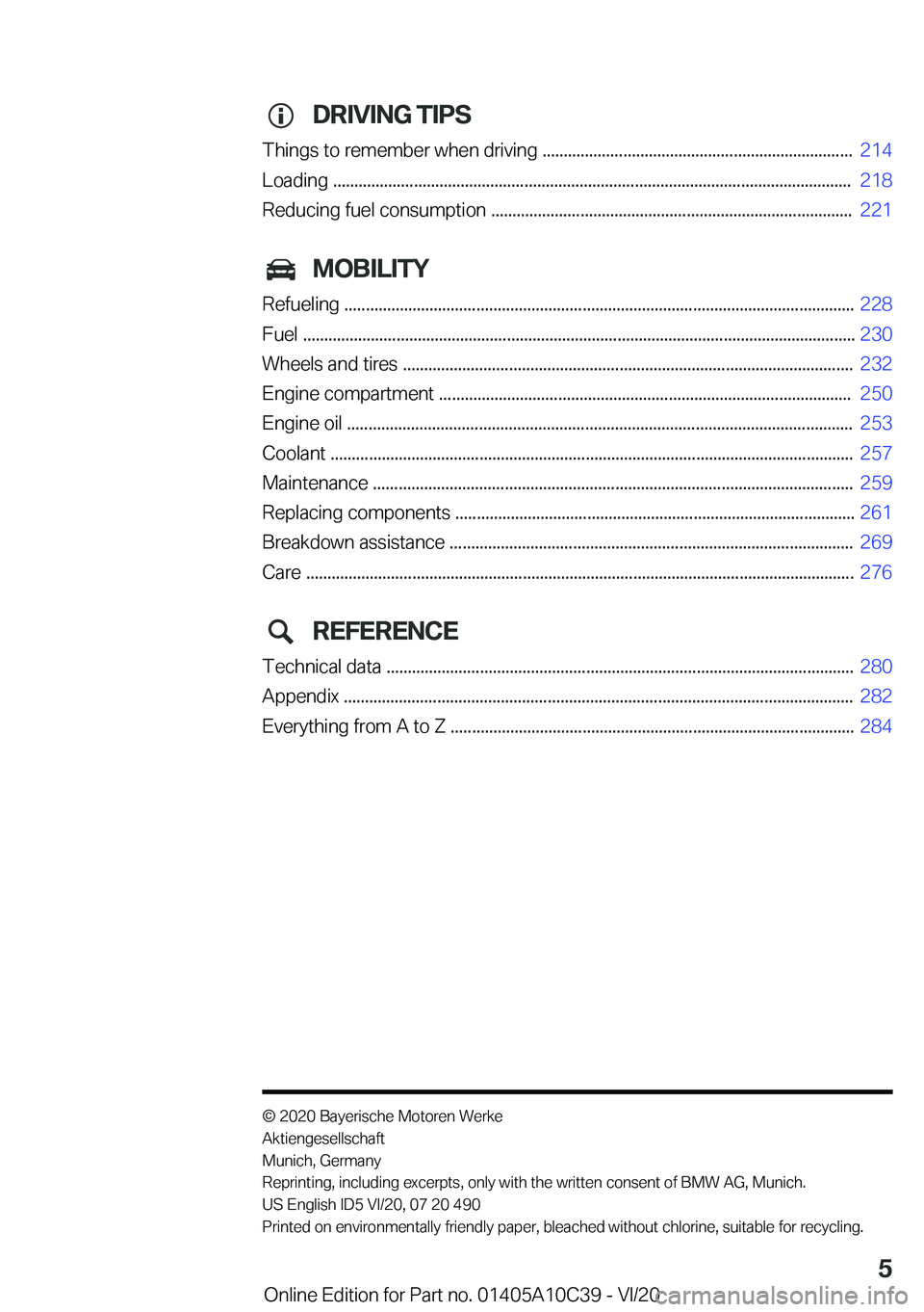 BMW X1 2021  Owners Manual �D�R�I�V�I�N�G��T�I�P�S
�T�h�i�n�g�s��t�o��r�e�m�e�m�b�e�r��w�h�e�n��d�r�i�v�i�n�g��.�.�.�.�.�.�.�.�.�.�.�.�.�.�.�.�.�.�.�.�.�.�.�.�.�.�.�.�.�.�.�.�.�.�.�.�.�.�.�.�.�.�.�.�.�.�.�.�.�.�.�.�.�.�.�