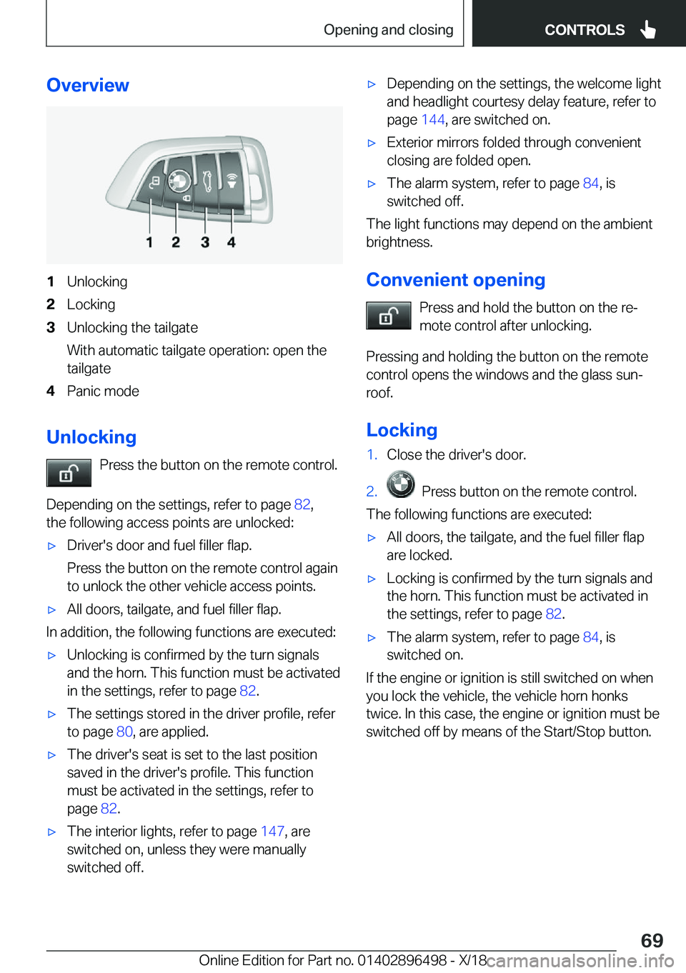BMW X1 2019  Owners Manual �O�v�e�r�v�i�e�w�1�U�n�l�o�c�k�i�n�g�2�L�o�c�k�i�n�g�3�U�n�l�o�c�k�i�n�g��t�h�e��t�a�i�l�g�a�t�e
�W�i�t�h��a�u�t�o�m�a�t�i�c��t�a�i�l�g�a�t�e��o�p�e�r�a�t�i�o�n�:��o�p�e�n��t�h�e
�t�a�i�l�g�a�t