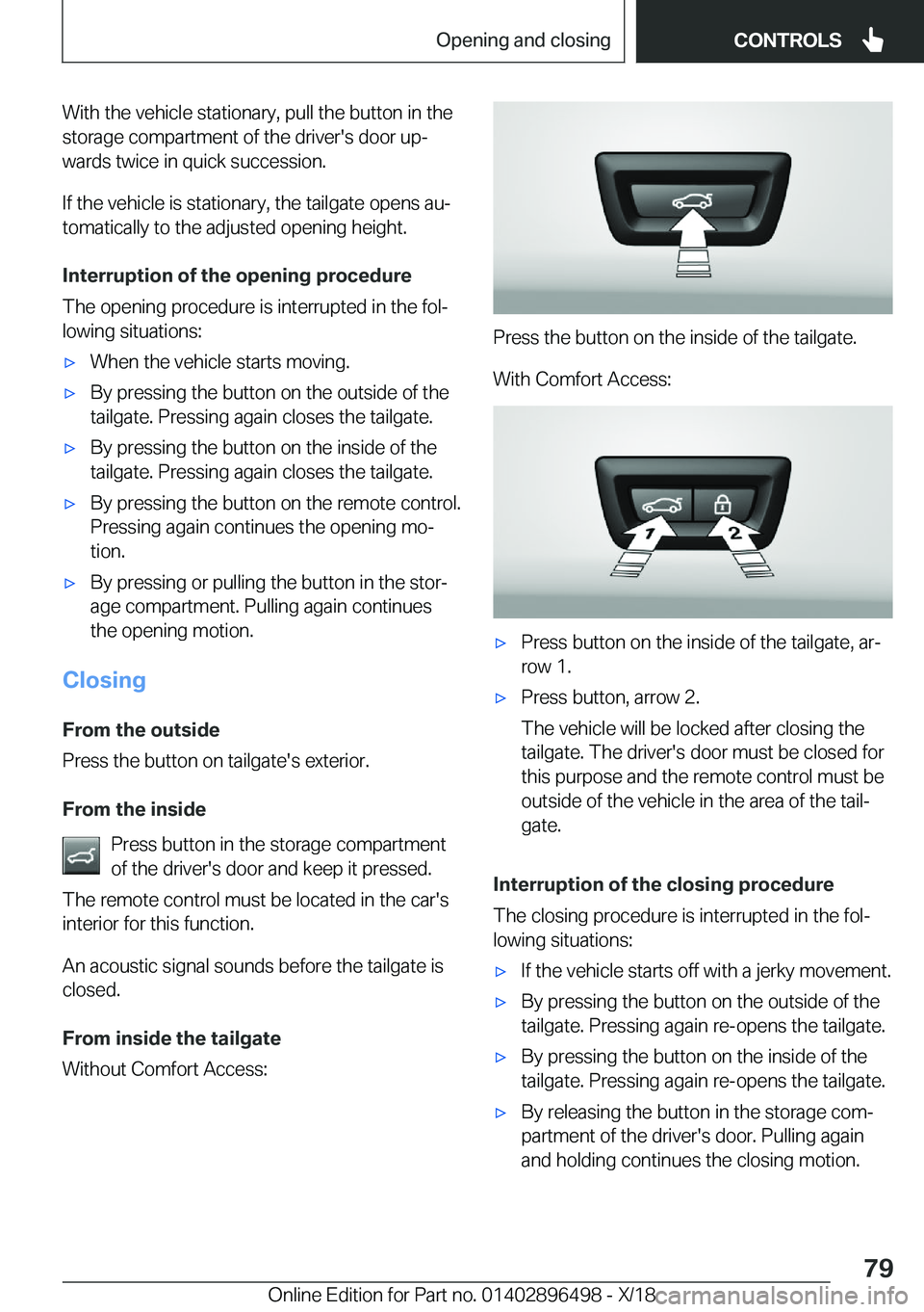 BMW X1 2019  Owners Manual �W�i�t�h��t�h�e��v�e�h�i�c�l�e��s�t�a�t�i�o�n�a�r�y�,��p�u�l�l��t�h�e��b�u�t�t�o�n��i�n��t�h�e�s�t�o�r�a�g�e��c�o�m�p�a�r�t�m�e�n�t��o�f��t�h�e��d�r�i�v�e�r�'�s��d�o�o�r��u�pj
�w�a�