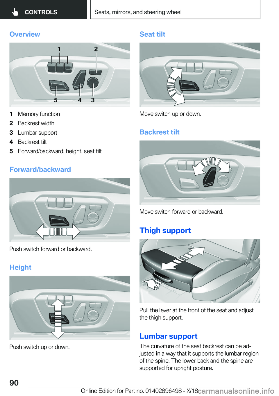 BMW X1 2019  Owners Manual �O�v�e�r�v�i�e�w�1�M�e�m�o�r�y��f�u�n�c�t�i�o�n�2�B�a�c�k�r�e�s�t��w�i�d�t�h�3�L�u�m�b�a�r��s�u�p�p�o�r�t�4�B�a�c�k�r�e�s�t��t�i�l�t�5�F�o�r�w�a�r�d�/�b�a�c�k�w�a�r�d�,��h�e�i�g�h�t�,��s�e�a�t�