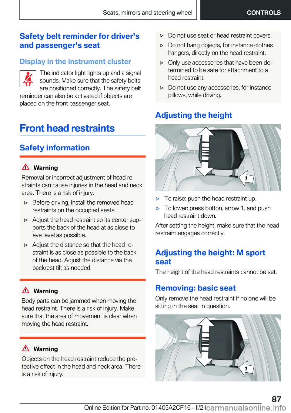BMW X2 2022  Owners Manual �S�a�f�e�t�y��b�e�l�t��r�e�m�i�n�d�e�r��f�o�r��d�r�i�v�e�r�'�s
�a�n�d��p�a�s�s�e�n�g�e�r�'�s��s�e�a�t
�D�i�s�p�l�a�y��i�n��t�h�e��i�n�s�t�r�u�m�e�n�t��c�l�u�s�t�e�r �T�h�e��i�n�d�i�