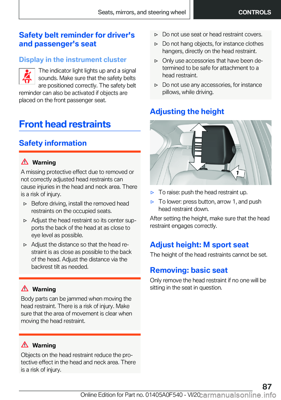 BMW X2 2021  Owners Manual �S�a�f�e�t�y��b�e�l�t��r�e�m�i�n�d�e�r��f�o�r��d�r�i�v�e�r�'�s
�a�n�d��p�a�s�s�e�n�g�e�r�'�s��s�e�a�t
�D�i�s�p�l�a�y��i�n��t�h�e��i�n�s�t�r�u�m�e�n�t��c�l�u�s�t�e�r �T�h�e��i�n�d�i�