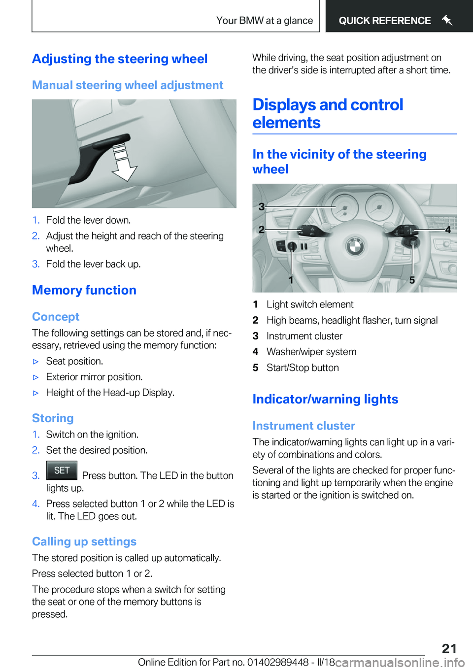 BMW X2 2018  Owners Manual �A�d�j�u�s�t�i�n�g��t�h�e��s�t�e�e�r�i�n�g��w�h�e�e�l
�M�a�n�u�a�l��s�t�e�e�r�i�n�g��w�h�e�e�l��a�d�j�u�s�t�m�e�n�t�1�.�F�o�l�d� �t�h�e� �l�e�v�e�r� �d�o�w�n�.�2�.�A�d�j�u�s�t� �t�h�e� �h�e�i�g�