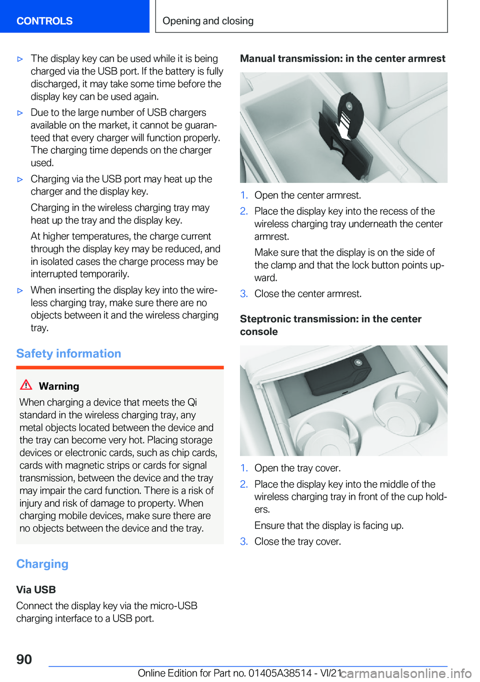 BMW X3 2022  Owners Manual 'x�T�h�e��d�i�s�p�l�a�y��k�e�y��c�a�n��b�e��u�s�e�d��w�h�i�l�e��i�t��i�s��b�e�i�n�g
�c�h�a�r�g�e�d��v�i�a��t�h�e��U�S�B��p�o�r�t�.��I�f��t�h�e��b�a�t�t�e�r�y��i�s��f�u�l�l�y
�d�i