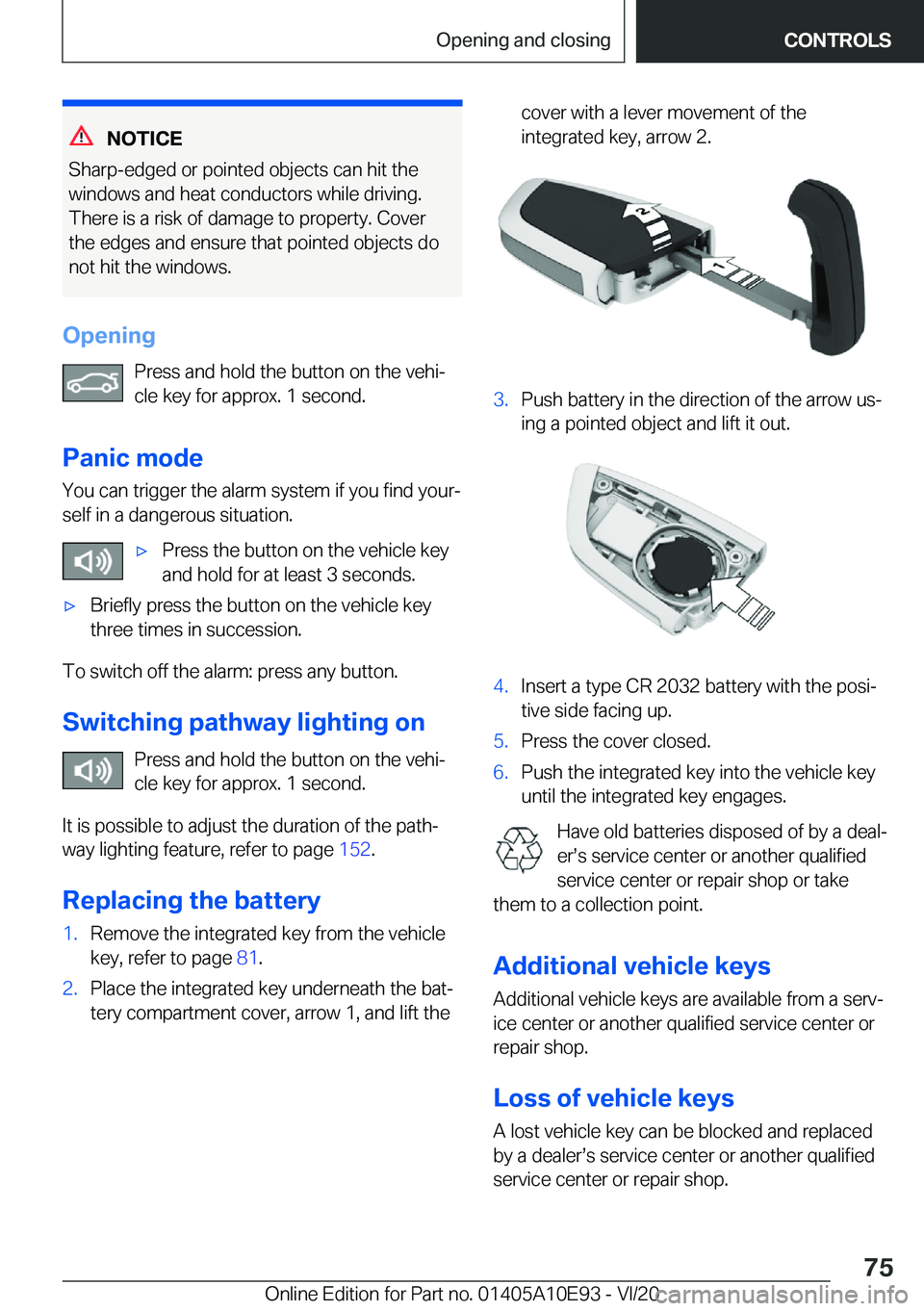 BMW X3 2021  Owners Manual �N�O�T�I�C�E
�S�h�a�r�p�-�e�d�g�e�d��o�r��p�o�i�n�t�e�d��o�b�j�e�c�t�s��c�a�n��h�i�t��t�h�e �w�i�n�d�o�w�s��a�n�d��h�e�a�t��c�o�n�d�u�c�t�o�r�s��w�h�i�l�e��d�r�i�v�i�n�g�.�T�h�e�r�e��i�s�
