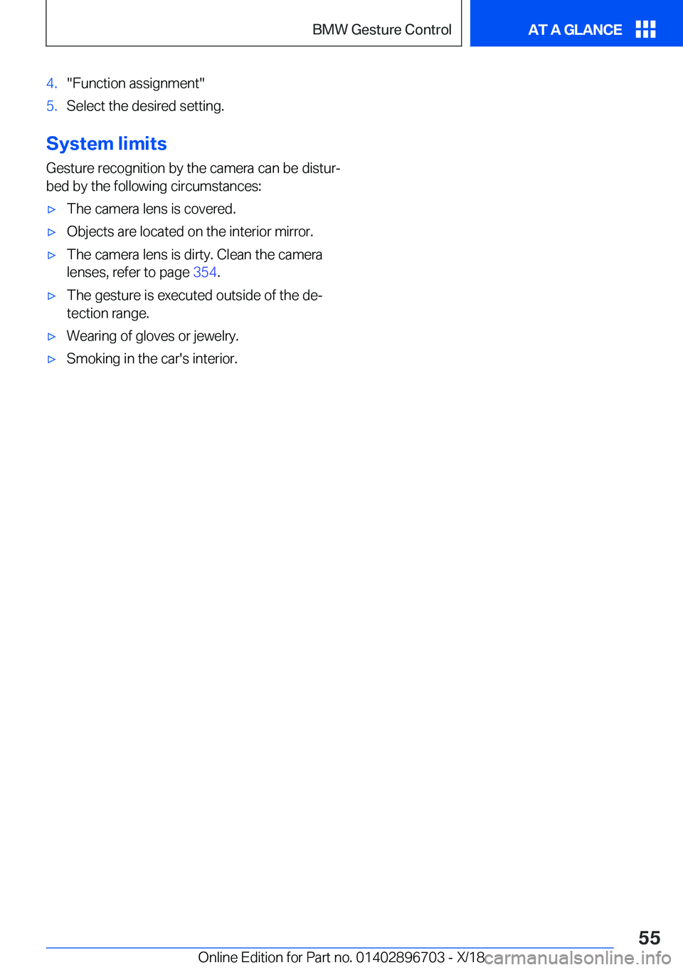 BMW X3 2019  Owners Manual �4�.��F�u�n�c�t�i�o�n��a�s�s�i�g�n�m�e�n�t��5�.�S�e�l�e�c�t��t�h�e��d�e�s�i�r�e�d��s�e�t�t�i�n�g�.
�S�y�s�t�e�m��l�i�m�i�t�s�G�e�s�t�u�r�e��r�e�c�o�g�n�i�t�i�o�n��b�y��t�h�e��c�a�m�e�r�a��