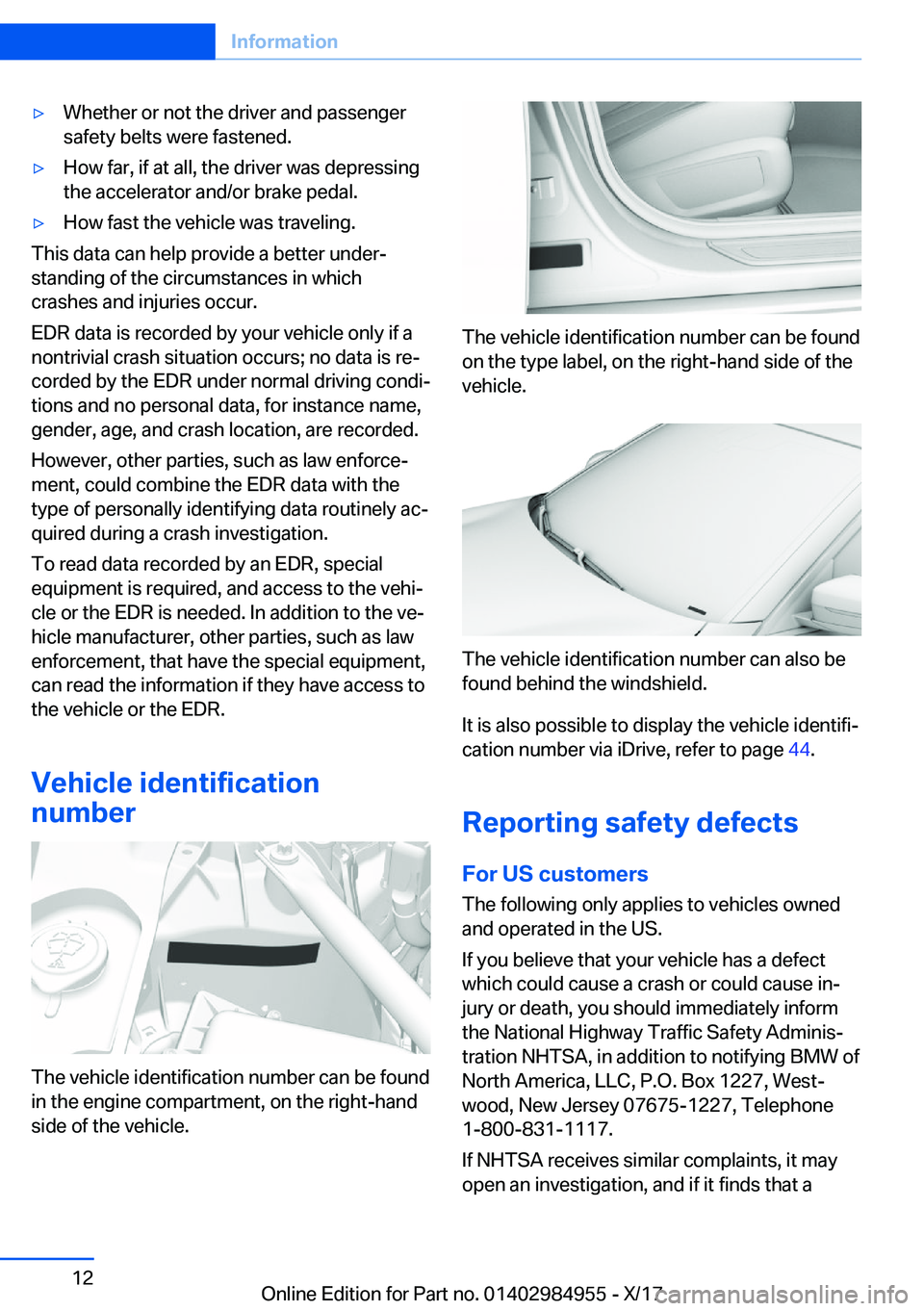 BMW X3 2018  Owners Manual 'y�W�h�e�t�h�e�r� �o�r� �n�o�t� �t�h�e� �d�r�i�v�e�r� �a�n�d� �p�a�s�s�e�n�g�e�r
�s�a�f�e�t�y� �b�e�l�t�s� �w�e�r�e� �f�a�s�t�e�n�e�d�.'y�H�o�w� �f�a�r�,� �i�f� �a�t� �a�l�l�,� �t�h�e� �d�r�i�