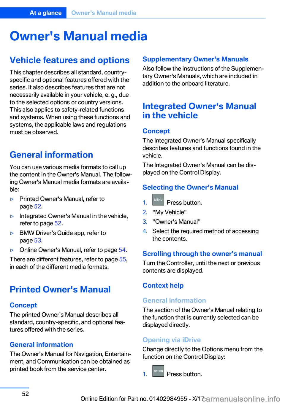 BMW X3 2018  Owners Manual �O�w�n�e�r�'�s��M�a�n�u�a�l��m�e�d�i�a�V�e�h�i�c�l�e��f�e�a�t�u�r�e�s��a�n�d��o�p�t�i�o�n�s�T�h�i�s� �c�h�a�p�t�e�r� �d�e�s�c�r�i�b�e�s� �a�l�l� �s�t�a�n�d�a�r�d�,� �c�o�u�n�t�r�y�-�s�p�e�c�i