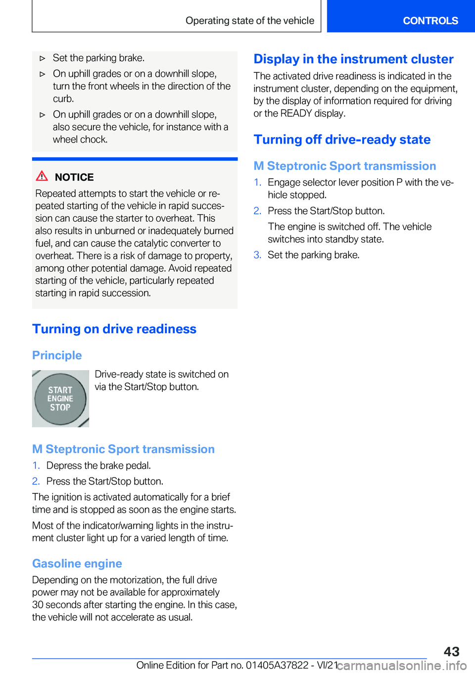 BMW X3 M 2022  Owners Manual 'x�S�e�t��t�h�e��p�a�r�k�i�n�g��b�r�a�k�e�.'x�O�n��u�p�h�i�l�l��g�r�a�d�e�s��o�r��o�n��a��d�o�w�n�h�i�l�l��s�l�o�p�e�,�t�u�r�n��t�h�e��f�r�o�n�t��w�h�e�e�l�s��i�n��t�h�e��d�i�r