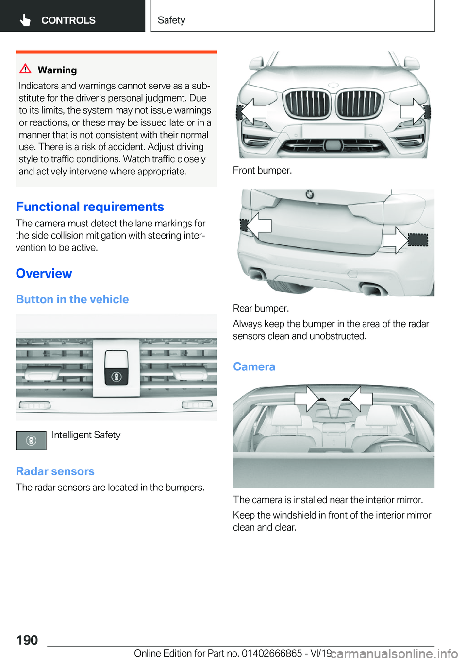 BMW X3 M 2020  Owners Manual �W�a�r�n�i�n�g
�I�n�d�i�c�a�t�o�r�s��a�n�d��w�a�r�n�i�n�g�s��c�a�n�n�o�t��s�e�r�v�e��a�s��a��s�u�bj
�s�t�i�t�u�t�e��f�o�r��t�h�e��d�r�i�v�e�rs�s��p�e�r�s�o�n�a�l��j�u�d�g�m�e�n�t�.��D�u