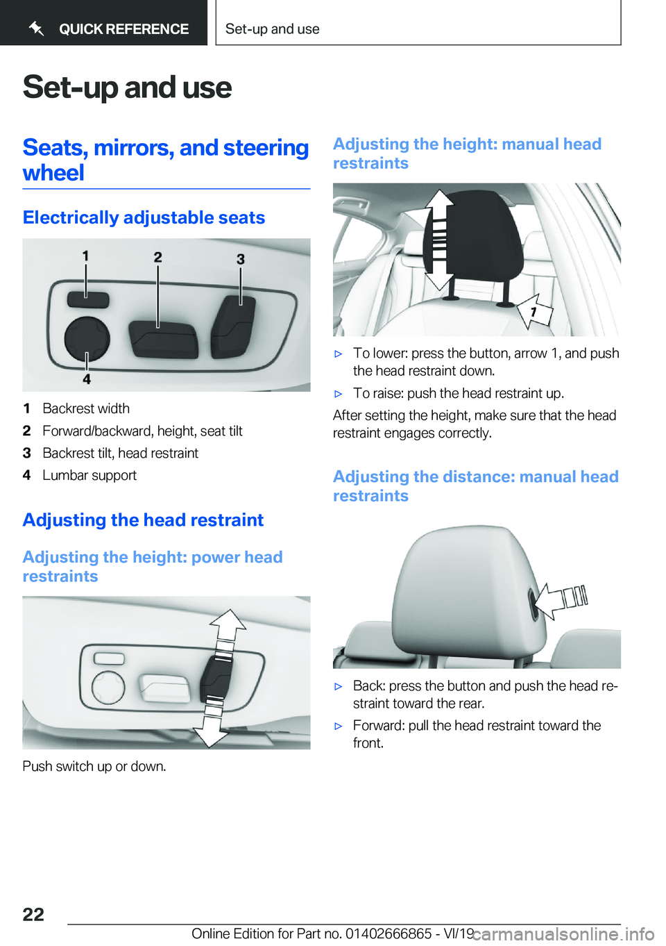 BMW X3 M 2020  Owners Manual �S�e�t�-�u�p��a�n�d��u�s�e�S�e�a�t�s�,��m�i�r�r�o�r�s�,��a�n�d��s�t�e�e�r�i�n�g�w�h�e�e�l
�E�l�e�c�t�r�i�c�a�l�l�y��a�d�j�u�s�t�a�b�l�e��s�e�a�t�s
�1�B�a�c�k�r�e�s�t��w�i�d�t�h�2�F�o�r�w�a�r�d