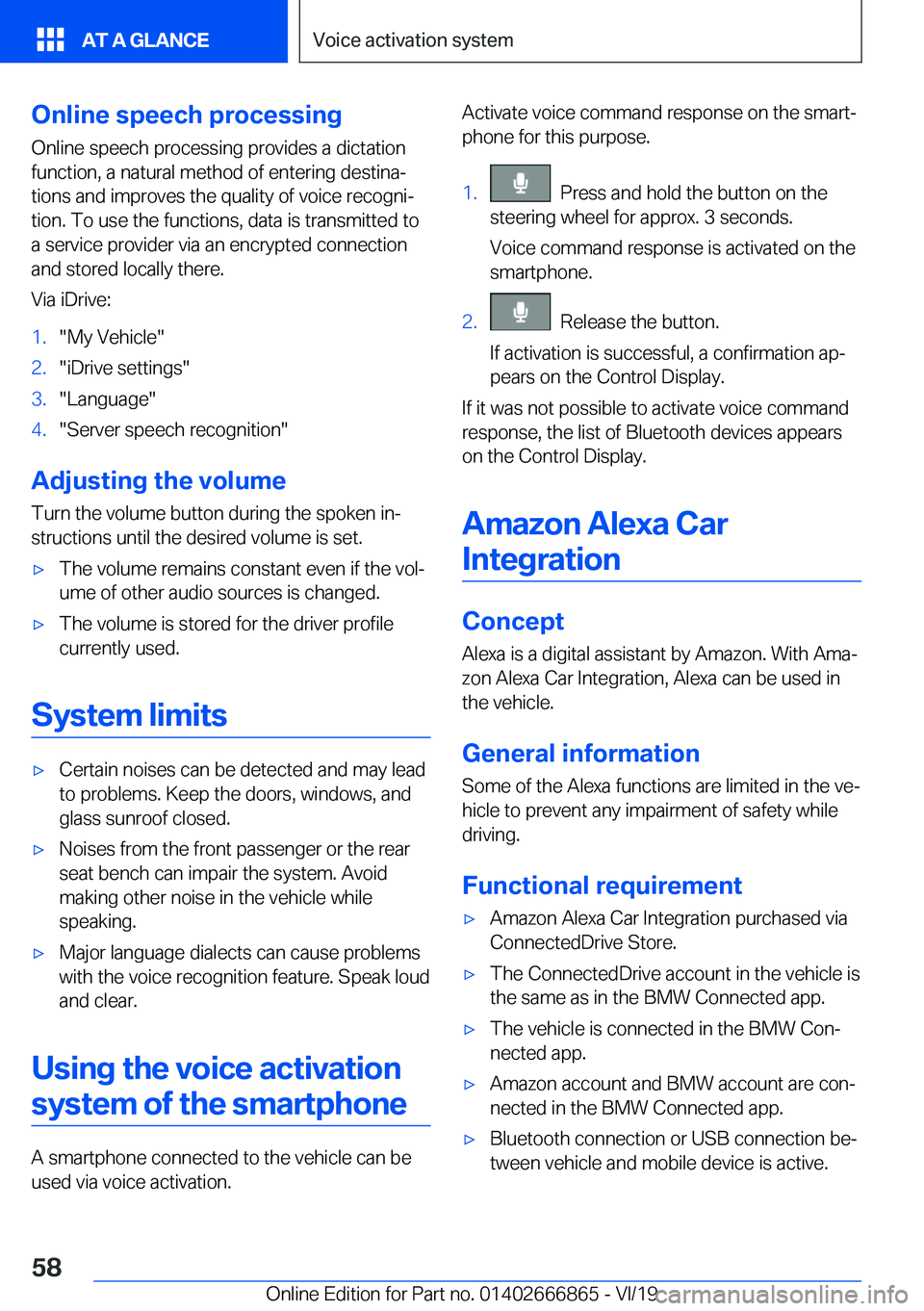 BMW X3 M 2020  Owners Manual �O�n�l�i�n�e��s�p�e�e�c�h��p�r�o�c�e�s�s�i�n�g
�O�n�l�i�n�e��s�p�e�e�c�h��p�r�o�c�e�s�s�i�n�g��p�r�o�v�i�d�e�s��a��d�i�c�t�a�t�i�o�n �f�u�n�c�t�i�o�n�,��a��n�a�t�u�r�a�l��m�e�t�h�o�d��o�f�
