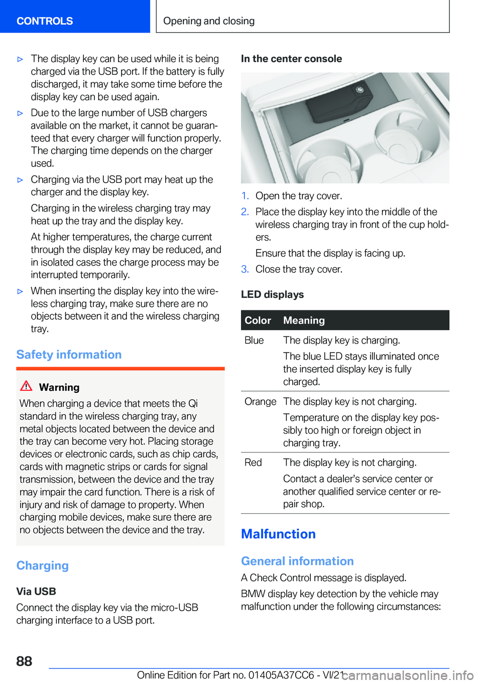 BMW X4 2022  Owners Manual 'x�T�h�e��d�i�s�p�l�a�y��k�e�y��c�a�n��b�e��u�s�e�d��w�h�i�l�e��i�t��i�s��b�e�i�n�g
�c�h�a�r�g�e�d��v�i�a��t�h�e��U�S�B��p�o�r�t�.��I�f��t�h�e��b�a�t�t�e�r�y��i�s��f�u�l�l�y
�d�i
