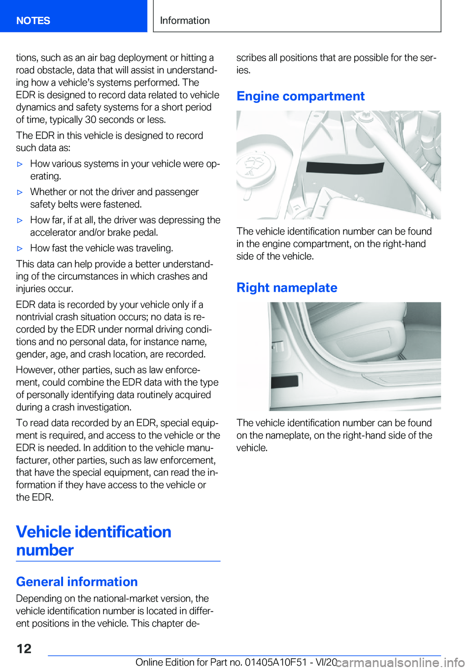 BMW X4 2021  Owners Manual �t�i�o�n�s�,��s�u�c�h��a�s��a�n��a�i�r��b�a�g��d�e�p�l�o�y�m�e�n�t��o�r��h�i�t�t�i�n�g��a
�r�o�a�d��o�b�s�t�a�c�l�e�,��d�a�t�a��t�h�a�t��w�i�l�l��a�s�s�i�s�t��i�n��u�n�d�e�r�s�t�a�n�d#