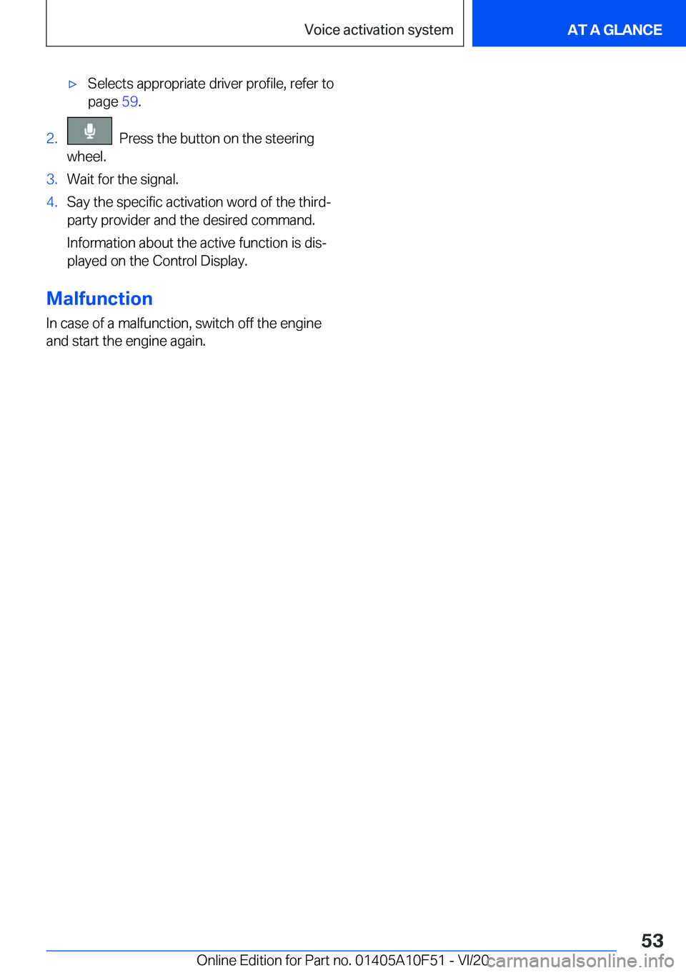 BMW X4 2021  Owners Manual 'x�S�e�l�e�c�t�s��a�p�p�r�o�p�r�i�a�t�e��d�r�i�v�e�r��p�r�o�f�i�l�e�,��r�e�f�e�r��t�o�p�a�g�e� �5�9�.�2�.���P�r�e�s�s��t�h�e��b�u�t�t�o�n��o�n��t�h�e��s�t�e�e�r�i�n�g
�w�h�e�e�l�.�3�.