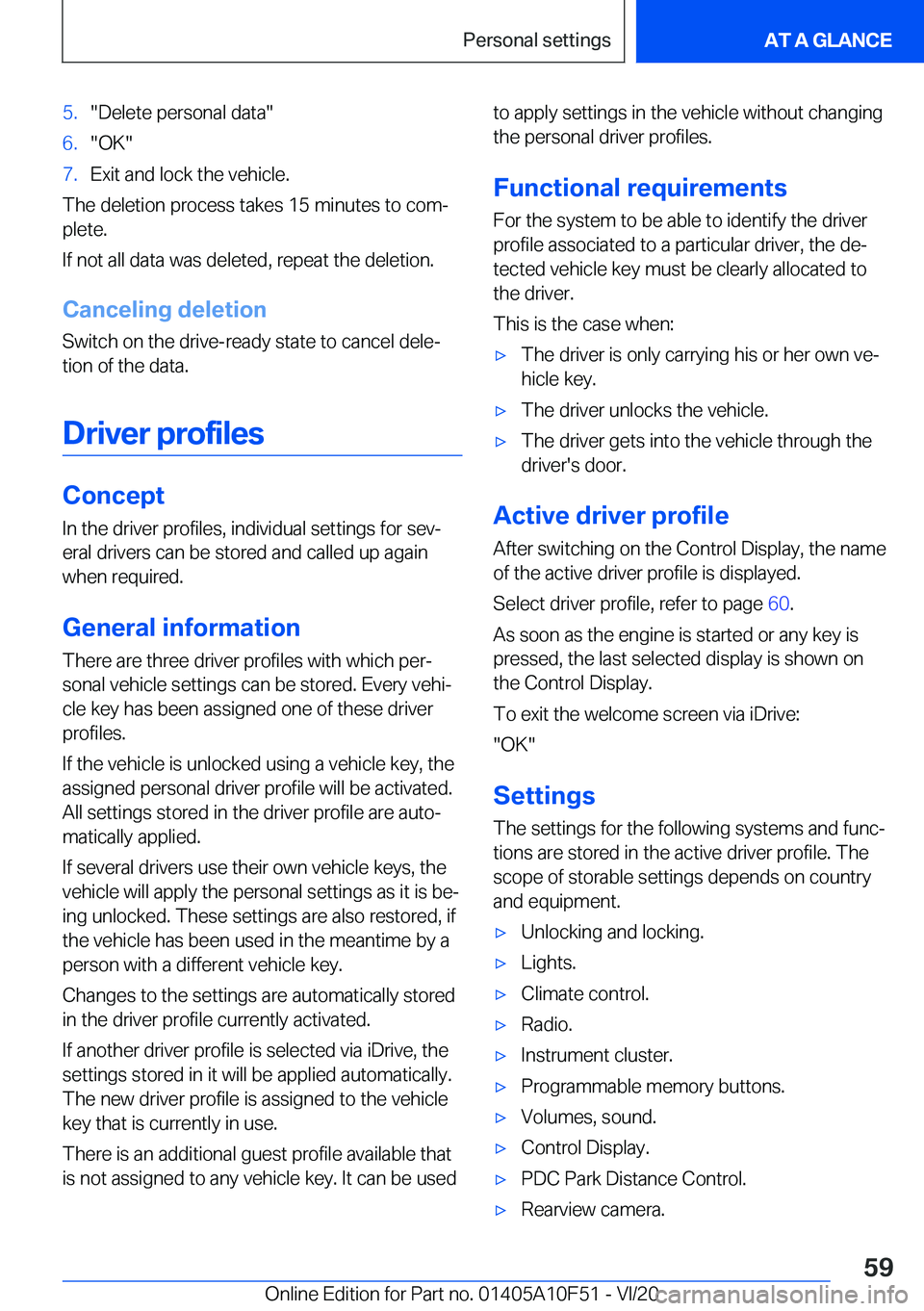 BMW X4 2021  Owners Manual �5�.�"�D�e�l�e�t�e��p�e�r�s�o�n�a�l��d�a�t�a�"�6�.�"�O�K�"�7�.�E�x�i�t��a�n�d��l�o�c�k��t�h�e��v�e�h�i�c�l�e�.
�T�h�e��d�e�l�e�t�i�o�n��p�r�o�c�e�s�s��t�a�k�e�s��1�5��m�i�n�