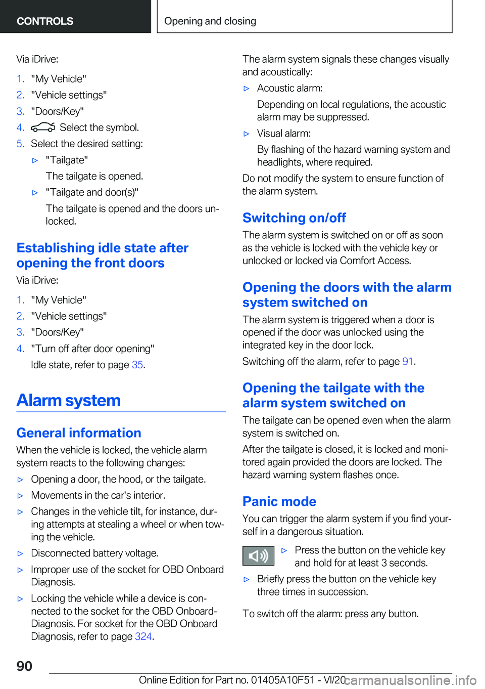 BMW X4 2021  Owners Manual �V�i�a��i�D�r�i�v�e�:�1�.�"�M�y��V�e�h�i�c�l�e�"�2�.�"�V�e�h�i�c�l�e��s�e�t�t�i�n�g�s�"�3�.�"�D�o�o�r�s�/�K�e�y�"�4�.���S�e�l�e�c�t��t�h�e��s�y�m�b�o�l�.�5�.�S�e�l�e�c�t