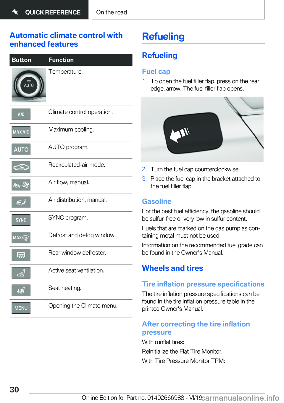 BMW X4 2020  Owners Manual �A�u�t�o�m�a�t�i�c��c�l�i�m�a�t�e��c�o�n�t�r�o�l��w�i�t�h
�e�n�h�a�n�c�e�d��f�e�a�t�u�r�e�s�B�u�t�t�o�n�F�u�n�c�t�i�o�n�T�e�m�p�e�r�a�t�u�r�e�.�C�l�i�m�a�t�e��c�o�n�t�r�o�l��o�p�e�r�a�t�i�o�n�.�