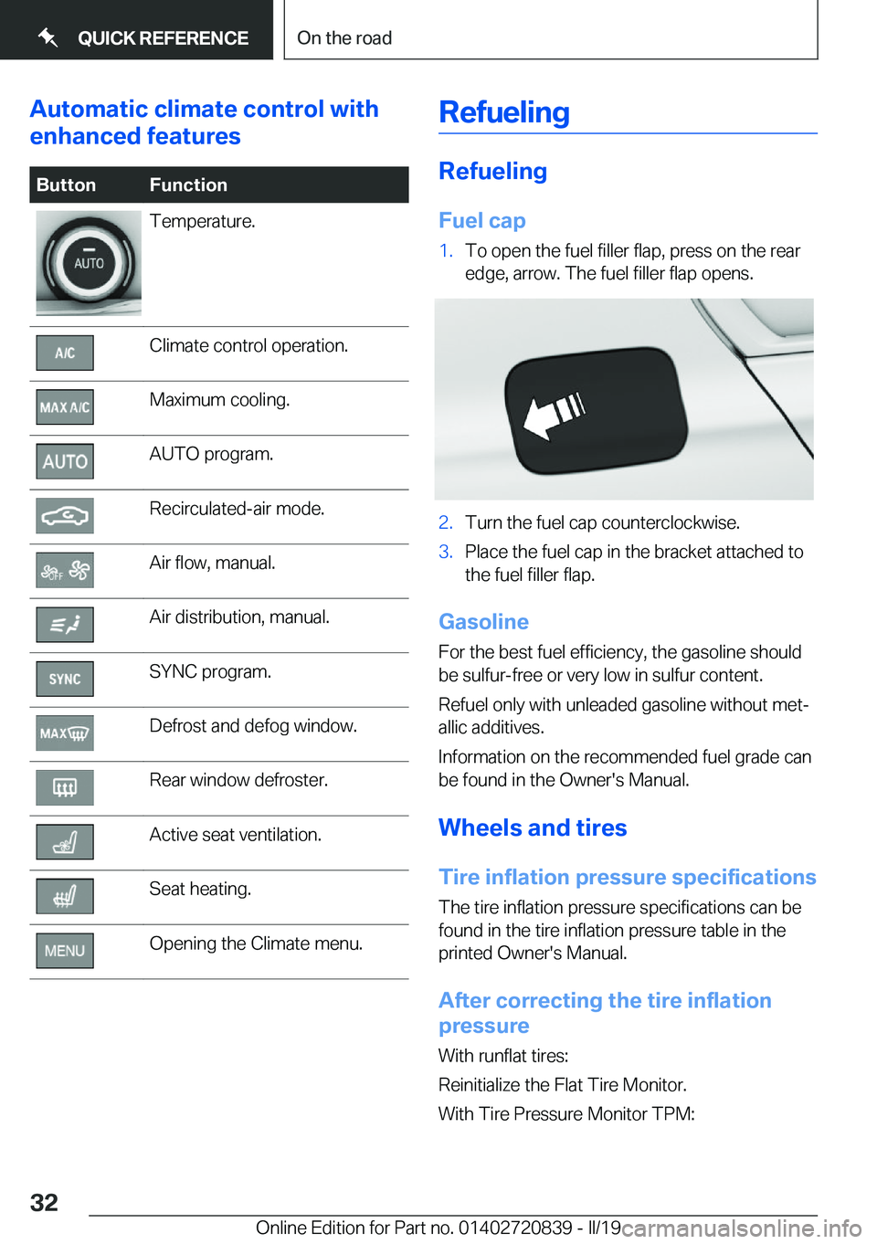 BMW X4 2019  Owners Manual �A�u�t�o�m�a�t�i�c��c�l�i�m�a�t�e��c�o�n�t�r�o�l��w�i�t�h
�e�n�h�a�n�c�e�d��f�e�a�t�u�r�e�s�B�u�t�t�o�n�F�u�n�c�t�i�o�n�T�e�m�p�e�r�a�t�u�r�e�.�C�l�i�m�a�t�e��c�o�n�t�r�o�l��o�p�e�r�a�t�i�o�n�.�