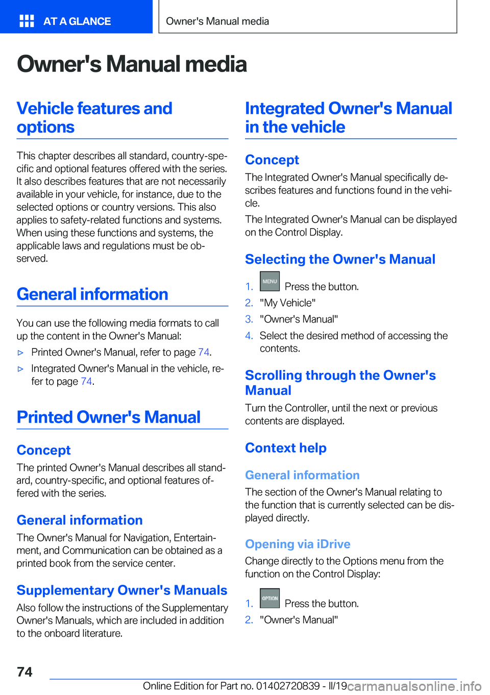 BMW X4 2019  Owners Manual �O�w�n�e�r�'�s��M�a�n�u�a�l��m�e�d�i�a�V�e�h�i�c�l�e��f�e�a�t�u�r�e�s��a�n�d�o�p�t�i�o�n�s
�T�h�i�s��c�h�a�p�t�e�r��d�e�s�c�r�i�b�e�s��a�l�l��s�t�a�n�d�a�r�d�,��c�o�u�n�t�r�y�-�s�p�ej�c�