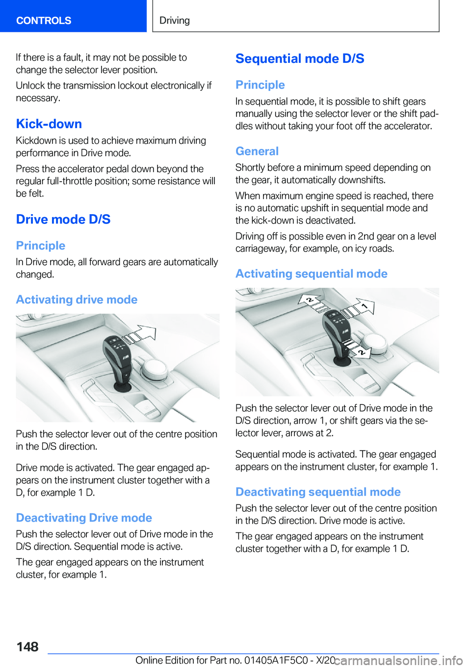 BMW X4 M 2021  Owners Manual �I�f��t�h�e�r�e��i�s��a��f�a�u�l�t�,��i�t��m�a�y��n�o�t��b�e��p�o�s�s�i�b�l�e��t�o
�c�h�a�n�g�e��t�h�e��s�e�l�e�c�t�o�r��l�e�v�e�r��p�o�s�i�t�i�o�n�.
�U�n�l�o�c�k��t�h�e��t�r�a�n�s�m�i