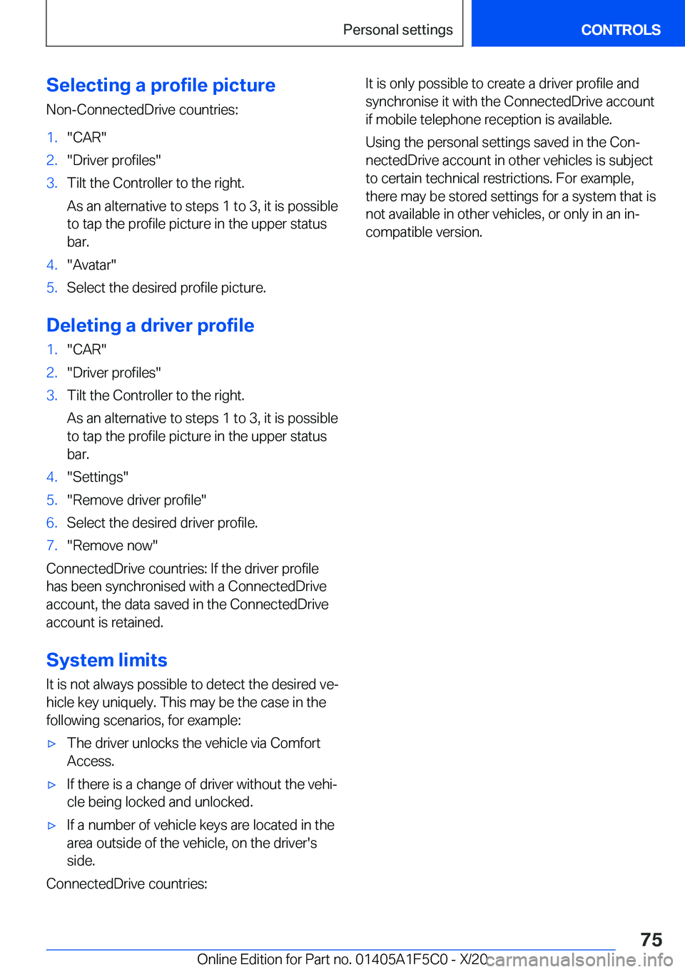 BMW X4 M 2021  Owners Manual �S�e�l�e�c�t�i�n�g��a��p�r�o�f�i�l�e��p�i�c�t�u�r�e
�N�o�n�-�C�o�n�n�e�c�t�e�d�D�r�i�v�e��c�o�u�n�t�r�i�e�s�:�1�.��C�A�R��2�.��D�r�i�v�e�r��p�r�o�f�i�l�e�s��3�.�T�i�l�t��t�h�e��C�o�n�t�r�o�