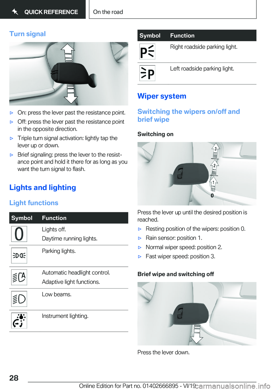 BMW X4 M 2020  Owners Manual �T�u�r�n��s�i�g�n�a�l'x�O�n�:��p�r�e�s�s��t�h�e��l�e�v�e�r��p�a�s�t��t�h�e��r�e�s�i�s�t�a�n�c�e��p�o�i�n�t�.'x�O�f�f�:��p�r�e�s�s��t�h�e��l�e�v�e�r��p�a�s�t��t�h�e��r�e�s�i�s�t�a