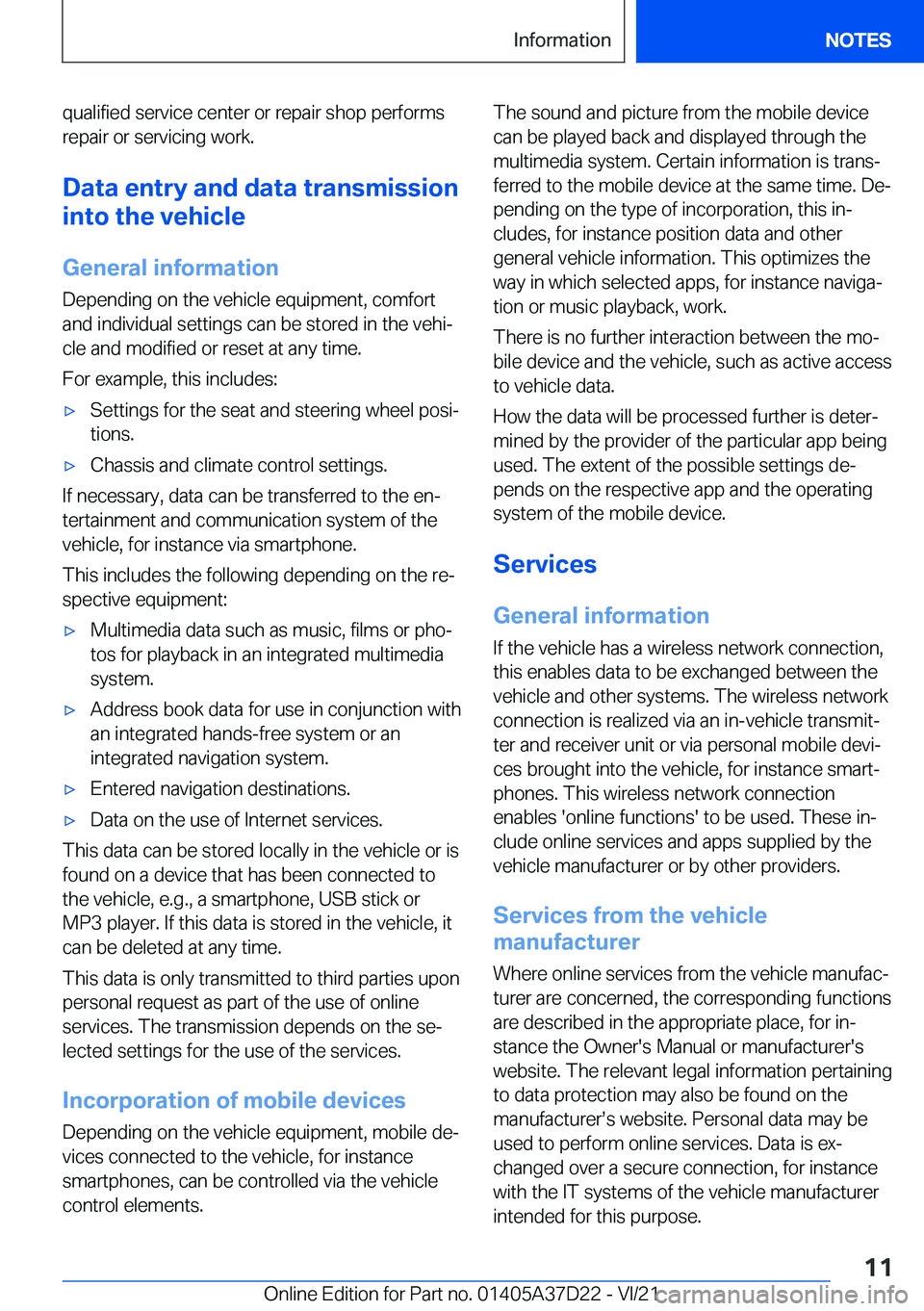 BMW X5 2022  Owners Manual �q�u�a�l�i�f�i�e�d��s�e�r�v�i�c�e��c�e�n�t�e�r��o�r��r�e�p�a�i�r��s�h�o�p��p�e�r�f�o�r�m�s
�r�e�p�a�i�r��o�r��s�e�r�v�i�c�i�n�g��w�o�r�k�.
�D�a�t�a��e�n�t�r�y��a�n�d��d�a�t�a��t�r�a�n�s�m