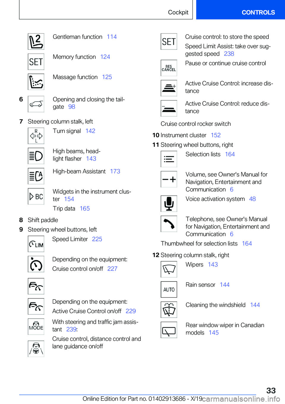 BMW X5 2020  Owners Manual �G�e�n�t�l�e�m�a�n��f�u�n�c�t�i�o�n#\#_�1�1�4�M�e�m�o�r�y��f�u�n�c�t�i�o�n#\#_�1�2�4�M�a�s�s�a�g�e��f�u�n�c�t�i�o�n#\#_ �1�2�5�6�O�p�e�n�i�n�g��a�n�d��c�l�o�s�i�n�g��t�h�e��t�a�i�l#j
�g�a�t�e#\