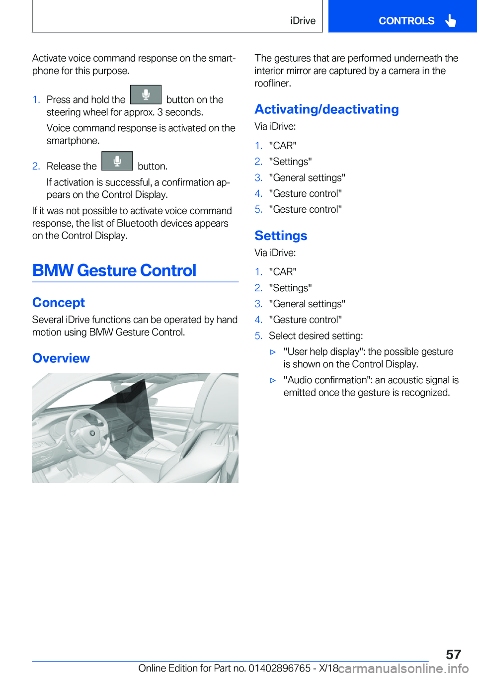 BMW X5 2019  Owners Manual �A�c�t�i�v�a�t�e��v�o�i�c�e��c�o�m�m�a�n�d��r�e�s�p�o�n�s�e��o�n��t�h�e��s�m�a�r�tj�p�h�o�n�e��f�o�r��t�h�i�s��p�u�r�p�o�s�e�.�1�.�P�r�e�s�s��a�n�d��h�o�l�d��t�h�e�����b�u�t�t�o�n��o