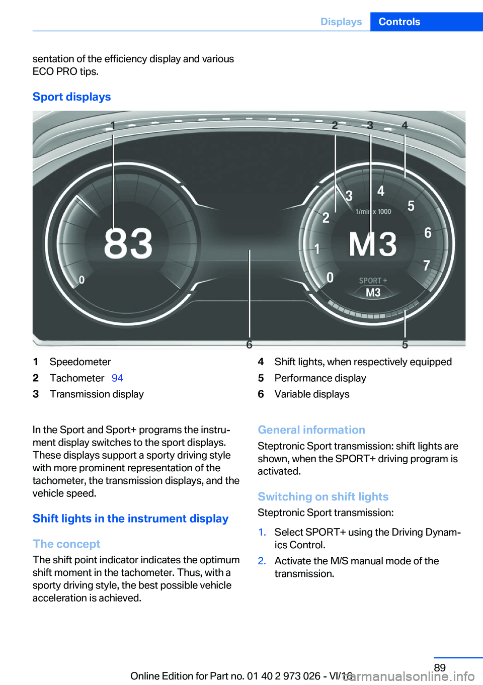 BMW X5 2017  Owners Manual �s�e�n�t�a�t�i�o�n� �o�f� �t�h�e� �e�f�f�i�c�i�e�n�c�y� �d�i�s�p�l�a�y� �a�n�d� �v�a�r�i�o�u�s�E�C�O� �P�R�O� �t�i�p�s�.
�S�p�o�r�t��d�i�s�p�l�a�y�s
�1�S�p�e�e�d�o�m�e�t�e�r�2�T�a�c�h�o�m�e�t�e�r#\#_