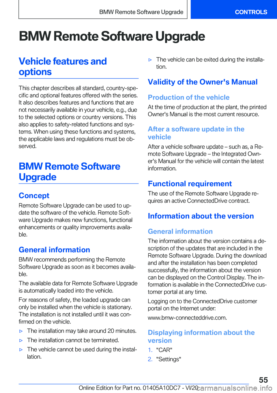 BMW X5M 2021  Owners Manual �B�M�W��R�e�m�o�t�e��S�o�f�t�w�a�r�e��U�p�g�r�a�d�e�V�e�h�i�c�l�e��f�e�a�t�u�r�e�s��a�n�d�o�p�t�i�o�n�s
�T�h�i�s��c�h�a�p�t�e�r��d�e�s�c�r�i�b�e�s��a�l�l��s�t�a�n�d�a�r�d�,��c�o�u�n�t�r�y�-�