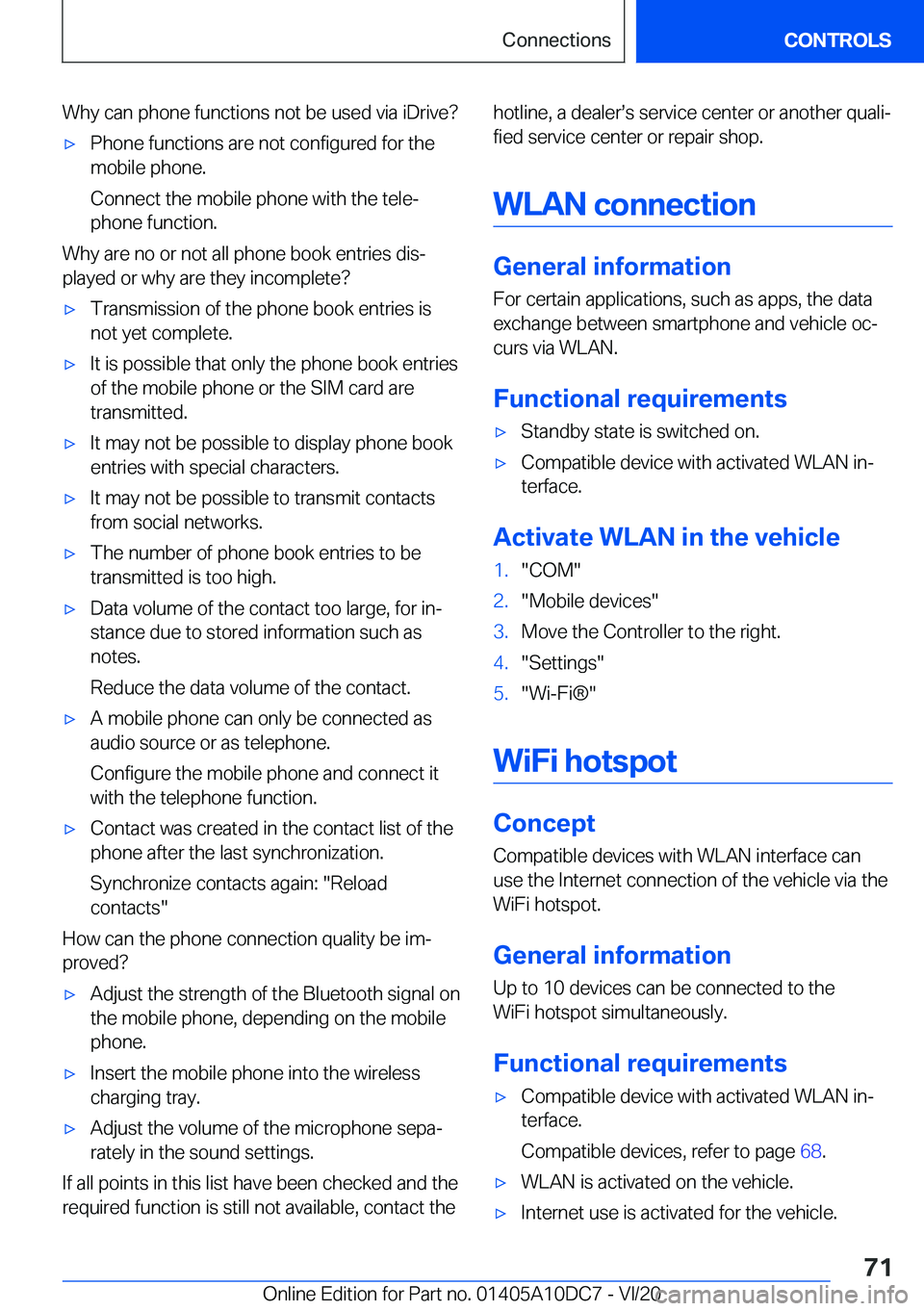 BMW X5M 2021  Owners Manual �W�h�y��c�a�n��p�h�o�n�e��f�u�n�c�t�i�o�n�s��n�o�t��b�e��u�s�e�d��v�i�a��i�D�r�i�v�e� 'x�P�h�o�n�e��f�u�n�c�t�i�o�n�s��a�r�e��n�o�t��c�o�n�f�i�g�u�r�e�d��f�o�r��t�h�e
�m�o�b�i�l�e��