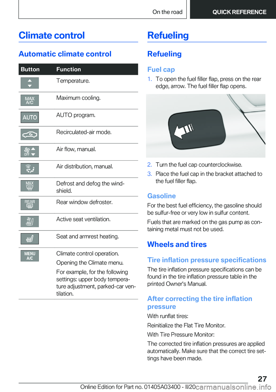 BMW X5M 2020  Owners Manual �C�l�i�m�a�t�e��c�o�n�t�r�o�l
�A�u�t�o�m�a�t�i�c��c�l�i�m�a�t�e��c�o�n�t�r�o�l
�B�u�t�t�o�n�F�u�n�c�t�i�o�n�T�e�m�p�e�r�a�t�u�r�e�.�M�a�x�i�m�u�m��c�o�o�l�i�n�g�.�A�U�T�O��p�r�o�g�r�a�m�.�R�e�c�i
