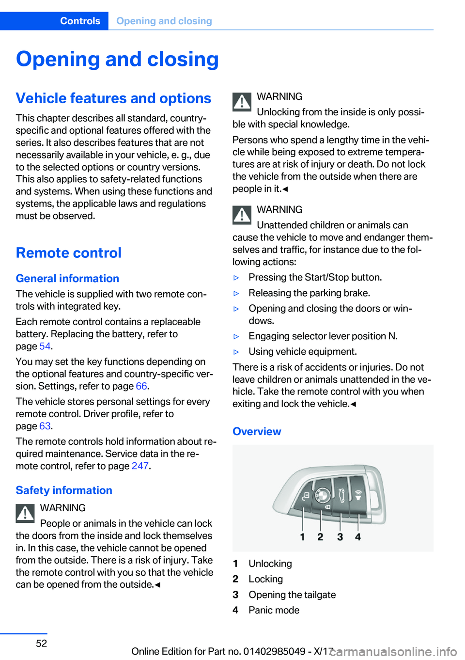 BMW X5M 2018  Owners Manual �O�p�e�n�i�n�g��a�n�d��c�l�o�s�i�n�g�V�e�h�i�c�l�e��f�e�a�t�u�r�e�s��a�n�d��o�p�t�i�o�n�s
�T�h�i�s� �c�h�a�p�t�e�r� �d�e�s�c�r�i�b�e�s� �a�l�l� �s�t�a�n�d�a�r�d�,� �c�o�u�n�t�r�y�- �s�p�e�c�i�f�i