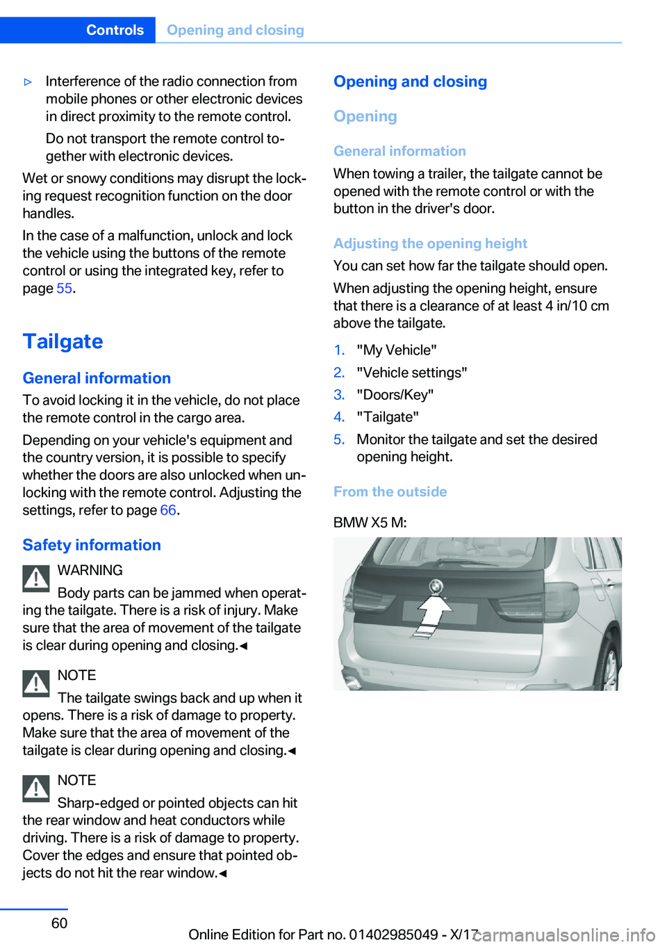 BMW X5M 2018  Owners Manual 'y�I�n�t�e�r�f�e�r�e�n�c�e� �o�f� �t�h�e� �r�a�d�i�o� �c�o�n�n�e�c�t�i�o�n� �f�r�o�m�m�o�b�i�l�e� �p�h�o�n�e�s� �o�r� �o�t�h�e�r� �e�l�e�c�t�r�o�n�i�c� �d�e�v�i�c�e�s
�i�n� �d�i�r�e�c�t� �p�r�o�x�