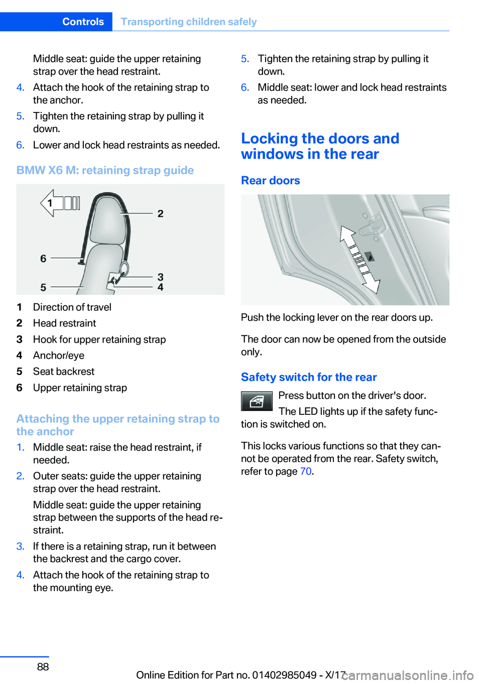 BMW X5M 2018  Owners Manual �M�i�d�d�l�e� �s�e�a�t�:� �g�u�i�d�e� �t�h�e� �u�p�p�e�r� �r�e�t�a�i�n�i�n�g�s�t�r�a�p� �o�v�e�r� �t�h�e� �h�e�a�d� �r�e�s�t�r�a�i�n�t�.�4�.�A�t�t�a�c�h� �t�h�e� �h�o�o�k� �o�f� �t�h�e� �r�e�t�a�i�n�i