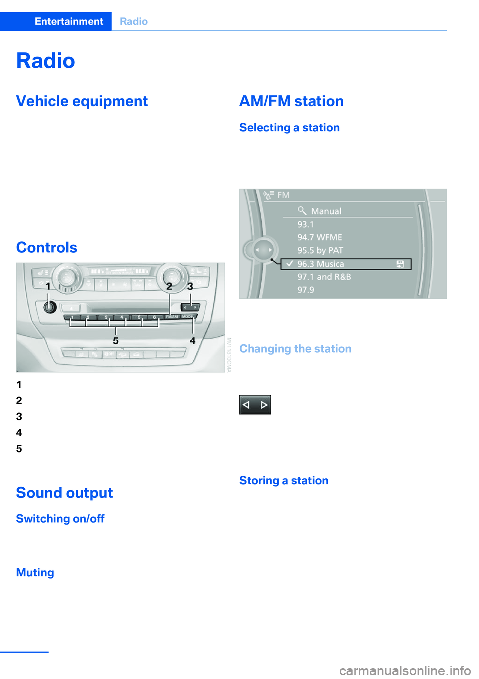 BMW X5 XDRIVE 35I SPORT ACTIVITY 2013  Owners Manual RadioVehicle equipment
This chapter describes all series equipment as
well as country-specific and special equipment
offered for this model series.Therefore, it also
describes equipment that may not b