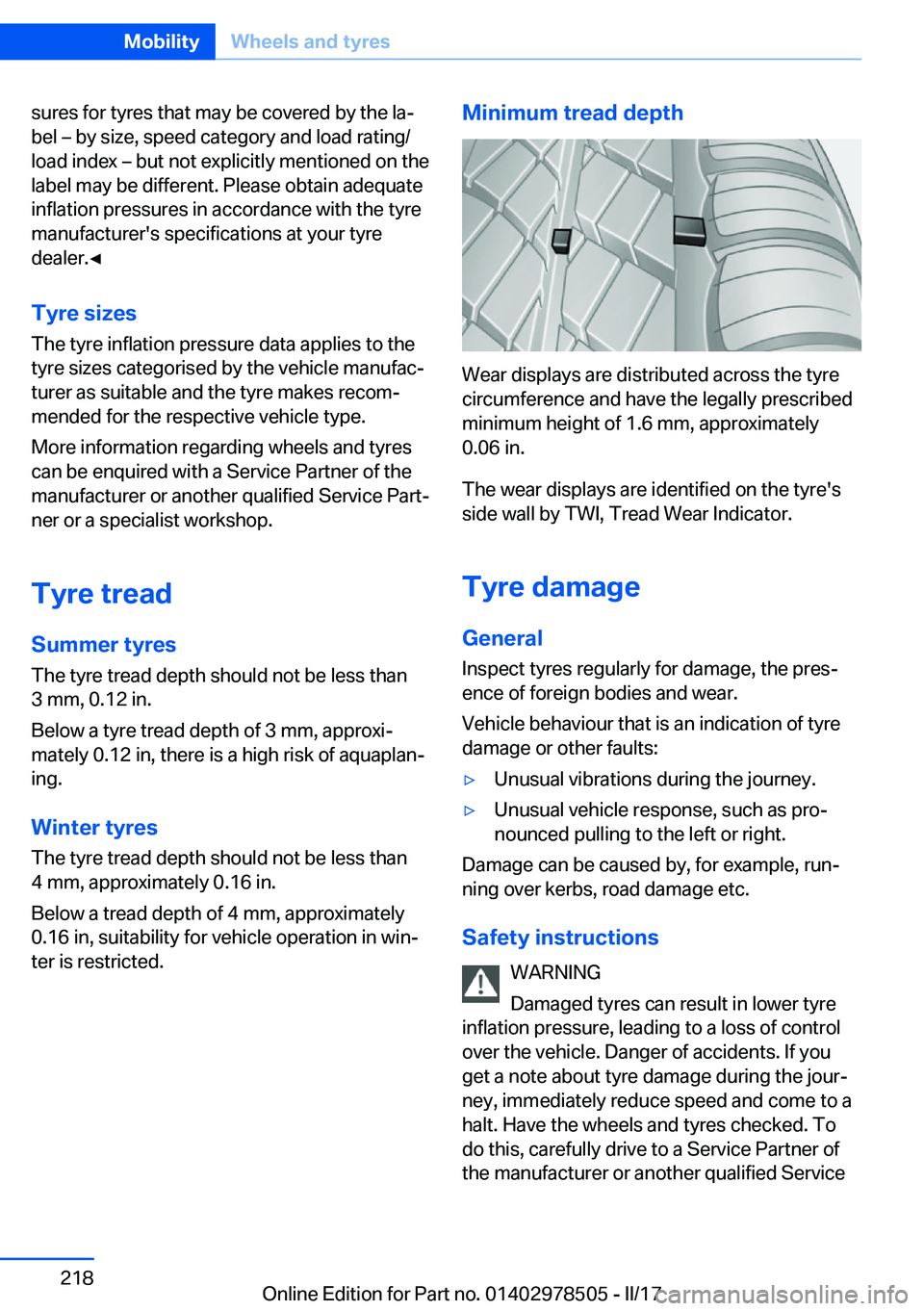 BMW X6 M 2017  Owners Manual �s�u�r�e�s� �f�o�r� �t�y�r�e�s� �t�h�a�t� �m�a�y� �b�e� �c�o�v�e�r�e�d� �b�y� �t�h�e� �l�aj�b�e�l� m� �b�y� �s�i�z�e�,� �s�p�e�e�d� �c�a�t�e�g�o�r�y� �a�n�d� �l�o�a�d� �r�a�t�i�n�g�/
�l�o�a�d� �i�n�