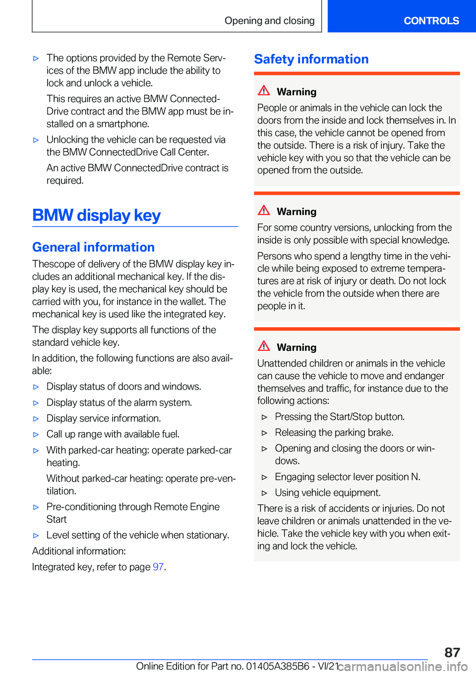 BMW X7 2022  Owners Manual 'x�T�h�e��o�p�t�i�o�n�s��p�r�o�v�i�d�e�d��b�y��t�h�e��R�e�m�o�t�e��S�e�r�v#j
�i�c�e�s��o�f��t�h�e��B�M�W��a�p�p��i�n�c�l�u�d�e��t�h�e��a�b�i�l�i�t�y��t�o �l�o�c�k��a�n�d��u�n�l�o�c
