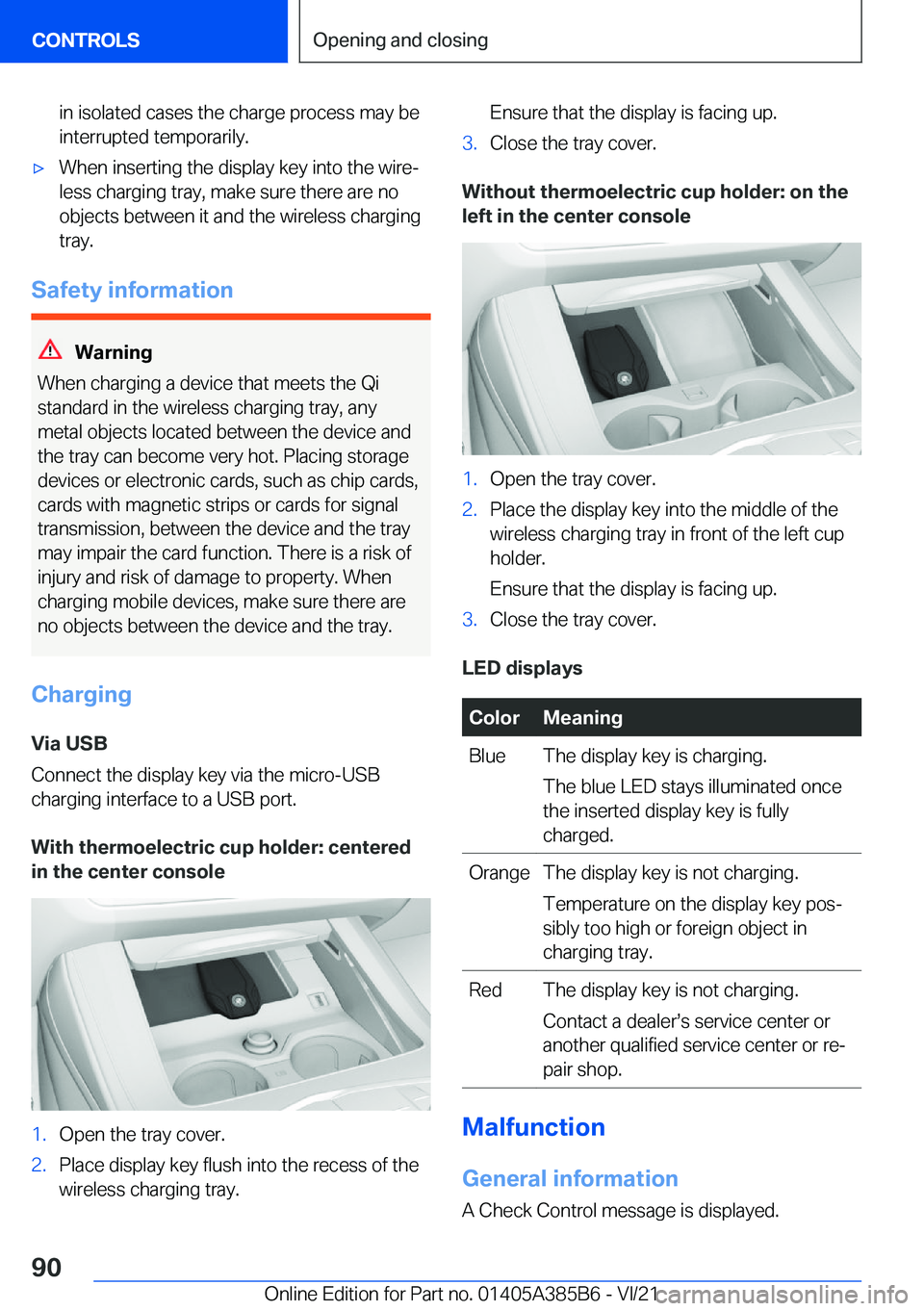 BMW X7 2022  Owners Manual �i�n��i�s�o�l�a�t�e�d��c�a�s�e�s��t�h�e��c�h�a�r�g�e��p�r�o�c�e�s�s��m�a�y��b�e
�i�n�t�e�r�r�u�p�t�e�d��t�e�m�p�o�r�a�r�i�l�y�.'x�W�h�e�n��i�n�s�e�r�t�i�n�g��t�h�e��d�i�s�p�l�a�y��k�e�
