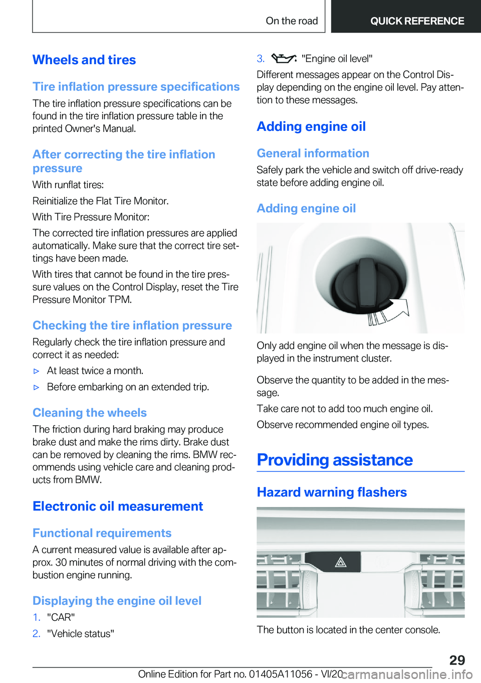 BMW X7 2021  Owners Manual �W�h�e�e�l�s��a�n�d��t�i�r�e�s
�T�i�r�e��i�n�f�l�a�t�i�o�n��p�r�e�s�s�u�r�e��s�p�e�c�i�f�i�c�a�t�i�o�n�s �T�h�e��t�i�r�e��i�n�f�l�a�t�i�o�n��p�r�e�s�s�u�r�e��s�p�e�c�i�f�i�c�a�t�i�o�n�s��c�a