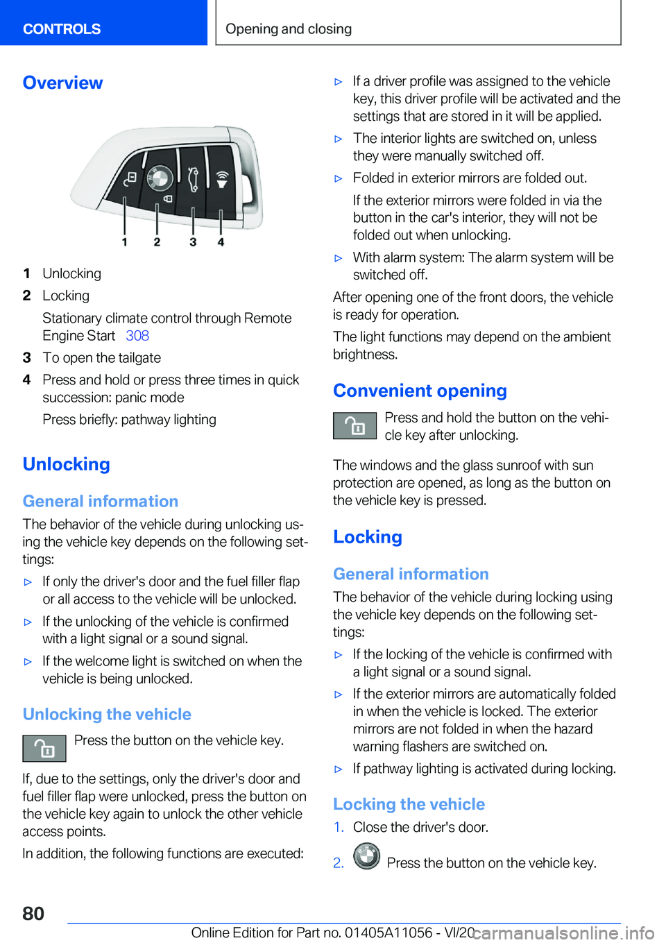 BMW X7 2021  Owners Manual �O�v�e�r�v�i�e�w�1�U�n�l�o�c�k�i�n�g�2�L�o�c�k�i�n�g
�S�t�a�t�i�o�n�a�r�y��c�l�i�m�a�t�e��c�o�n�t�r�o�l��t�h�r�o�u�g�h��R�e�m�o�t�e
�E�n�g�i�n�e��S�t�a�r�t#\#_ �3�0�8�3�T�o��o�p�e�n��t�h�e��t�