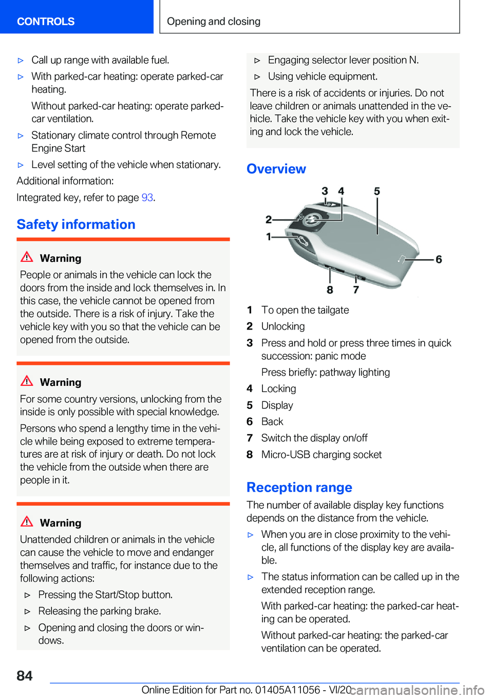 BMW X7 2021  Owners Manual 'x�C�a�l�l��u�p��r�a�n�g�e��w�i�t�h��a�v�a�i�l�a�b�l�e��f�u�e�l�.'x�W�i�t�h��p�a�r�k�e�d�-�c�a�r��h�e�a�t�i�n�g�:��o�p�e�r�a�t�e��p�a�r�k�e�d�-�c�a�r�h�e�a�t�i�n�g�.
�W�i�t�h�o�u�t��