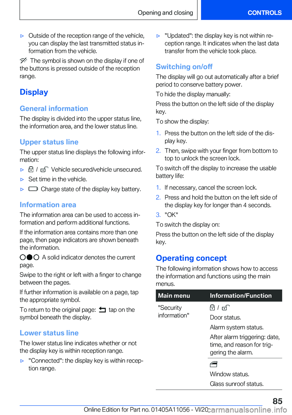 BMW X7 2021  Owners Manual 'x�O�u�t�s�i�d�e��o�f��t�h�e��r�e�c�e�p�t�i�o�n��r�a�n�g�e��o�f��t�h�e��v�e�h�i�c�l�e�,�y�o�u��c�a�n��d�i�s�p�l�a�y��t�h�e��l�a�s�t��t�r�a�n�s�m�i�t�t�e�d��s�t�a�t�u�s��i�n#j�f�o�r�m