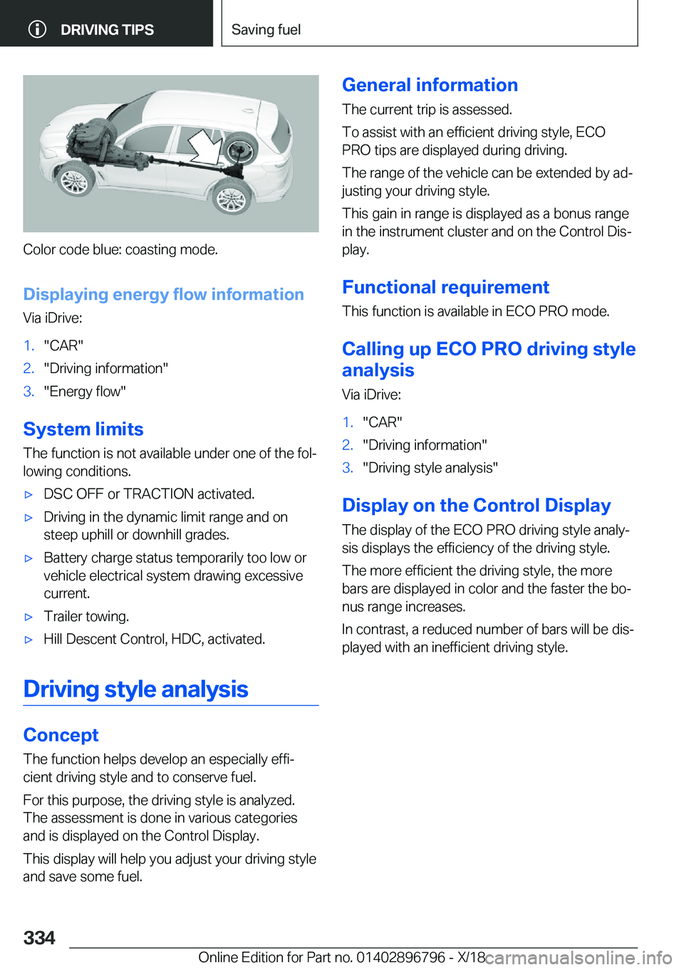 BMW X7 2019  Owners Manual �C�o�l�o�r��c�o�d�e��b�l�u�e�:��c�o�a�s�t�i�n�g��m�o�d�e�.�D�i�s�p�l�a�y�i�n�g��e�n�e�r�g�y��f�l�o�w��i�n�f�o�r�m�a�t�i�o�n
�V�i�a��i�D�r�i�v�e�:
�1�.��C�A�R��2�.��D�r�i�v�i�n�g��i�n�f�o�r