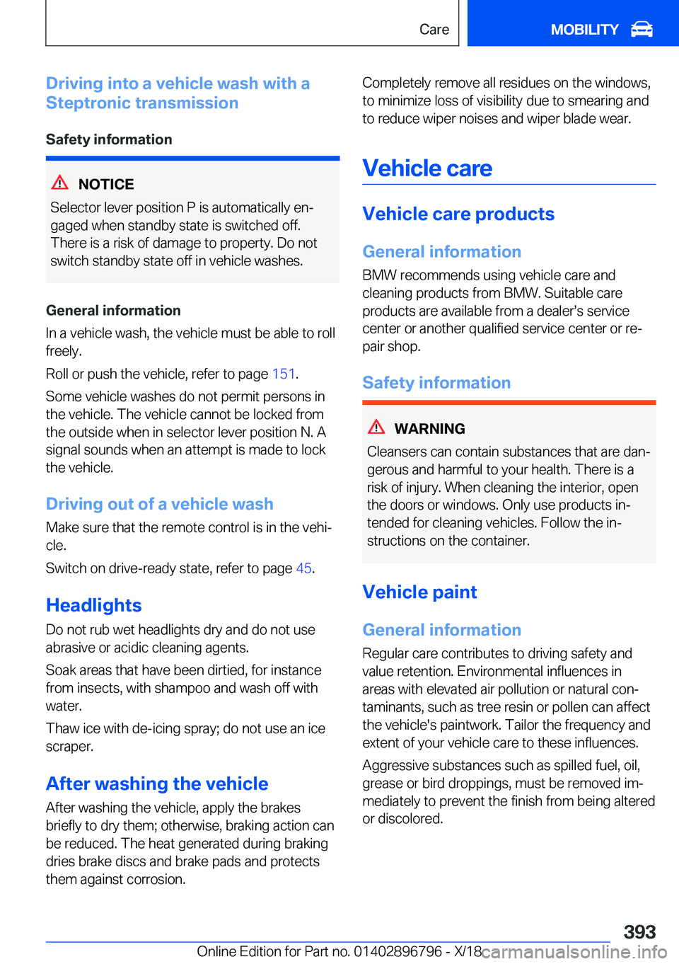 BMW X7 2019  Owners Manual �D�r�i�v�i�n�g��i�n�t�o��a��v�e�h�i�c�l�e��w�a�s�h��w�i�t�h��a
�S�t�e�p�t�r�o�n�i�c��t�r�a�n�s�m�i�s�s�i�o�n
�S�a�f�e�t�y��i�n�f�o�r�m�a�t�i�o�n
�N�O�T�I�C�E
�S�e�l�e�c�t�o�r��l�e�v�e�r��p�o