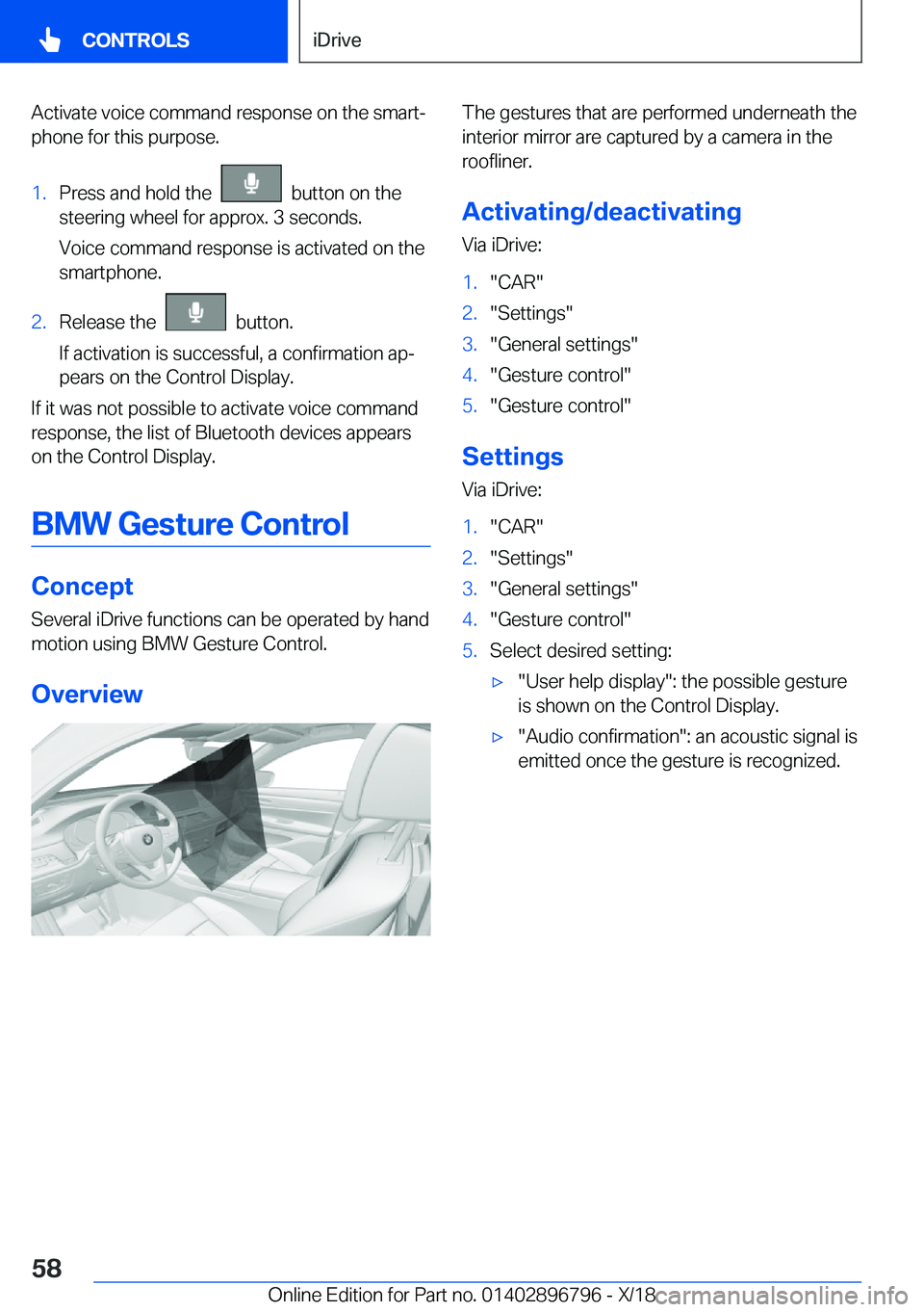 BMW X7 2019  Owners Manual �A�c�t�i�v�a�t�e��v�o�i�c�e��c�o�m�m�a�n�d��r�e�s�p�o�n�s�e��o�n��t�h�e��s�m�a�r�tj�p�h�o�n�e��f�o�r��t�h�i�s��p�u�r�p�o�s�e�.�1�.�P�r�e�s�s��a�n�d��h�o�l�d��t�h�e�����b�u�t�t�o�n��o